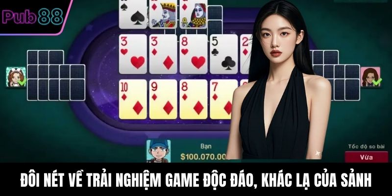 Đôi nét về trải nghiệm game độc đáo, khác lạ của sảnh